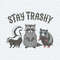 ChampionSVG-Say-Trashy-Raccoon-Opossums-Animal-Funny-PNG.jpg