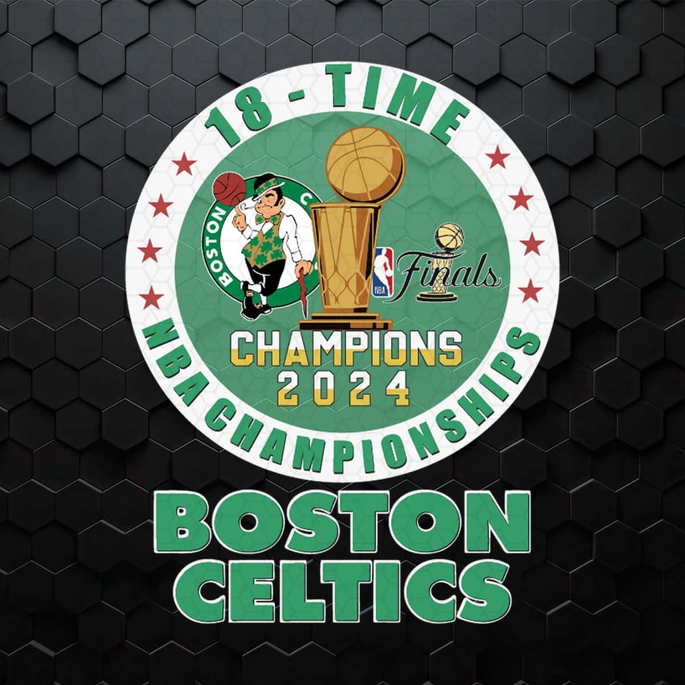 Boston Celtics 18 Time NBA Championships 2024 SVG.jpg