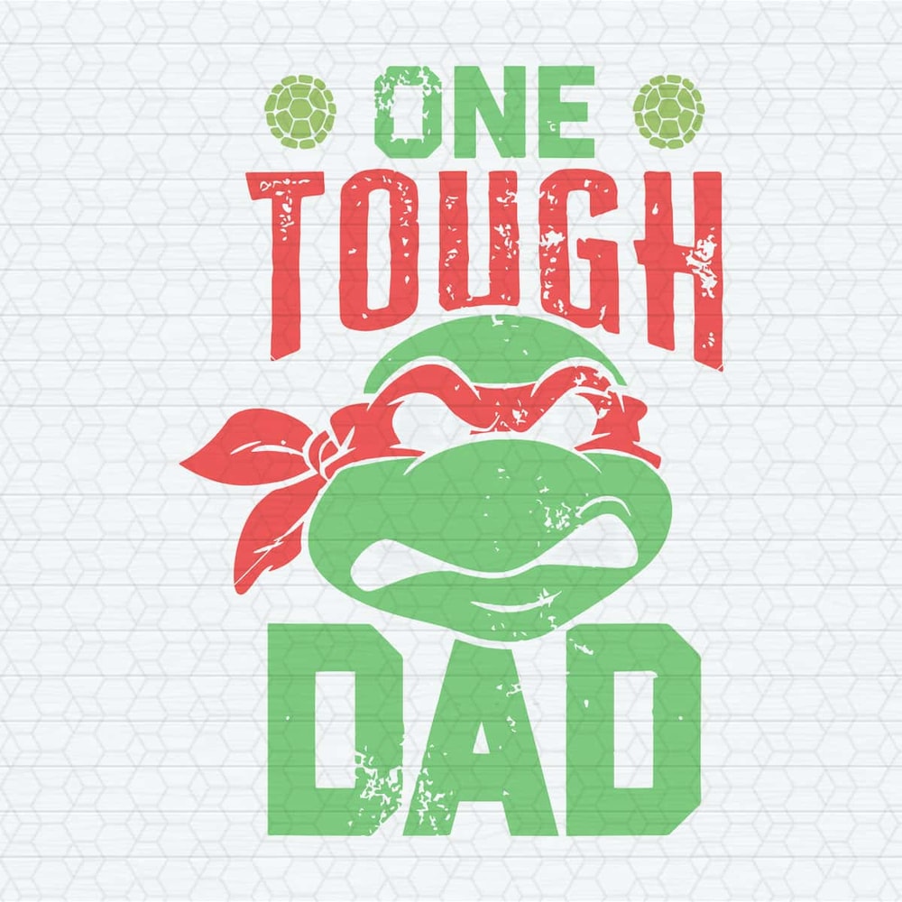 ChampionSVG-One-Tough-Dad-Teenage-Mutant-Ninja-Turtles-SVG.jpg