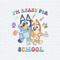 bluey bingo i'm ready for school png1