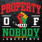 Property of Nobody Juneteenth SVG Black History SVG Cricut File.jpg