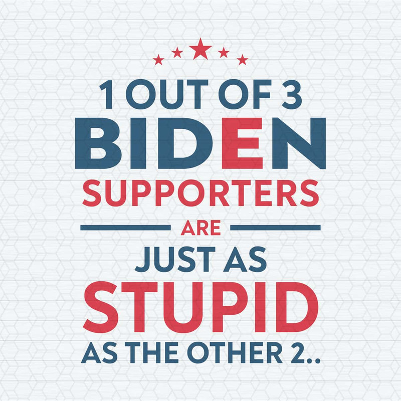 ChampionSVG-Voting-For-Trump-2024-Biden-Supporters-Just-As-Stupid-As-The-Other-Two-SVG.jpg
