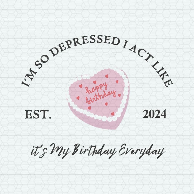 ChampionSVG-It's-My-Birthday-Everyday-Est-2024-SVG.jpeg