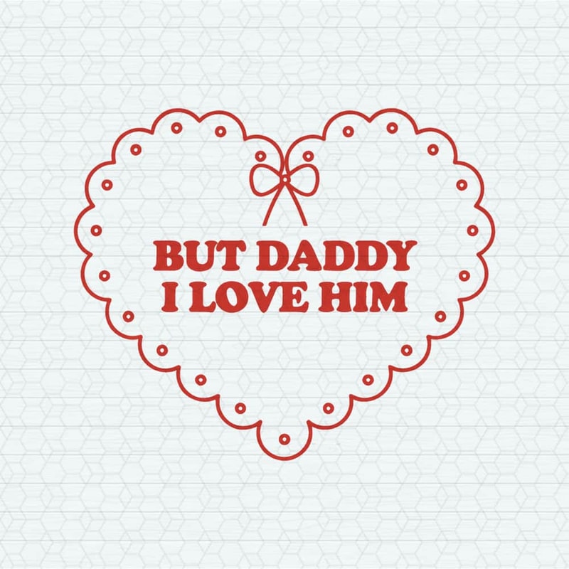 ChampionSVG-But-Daddy-I-Love-Him-Taylor-The-Tortured-Poets-SVG.jpeg