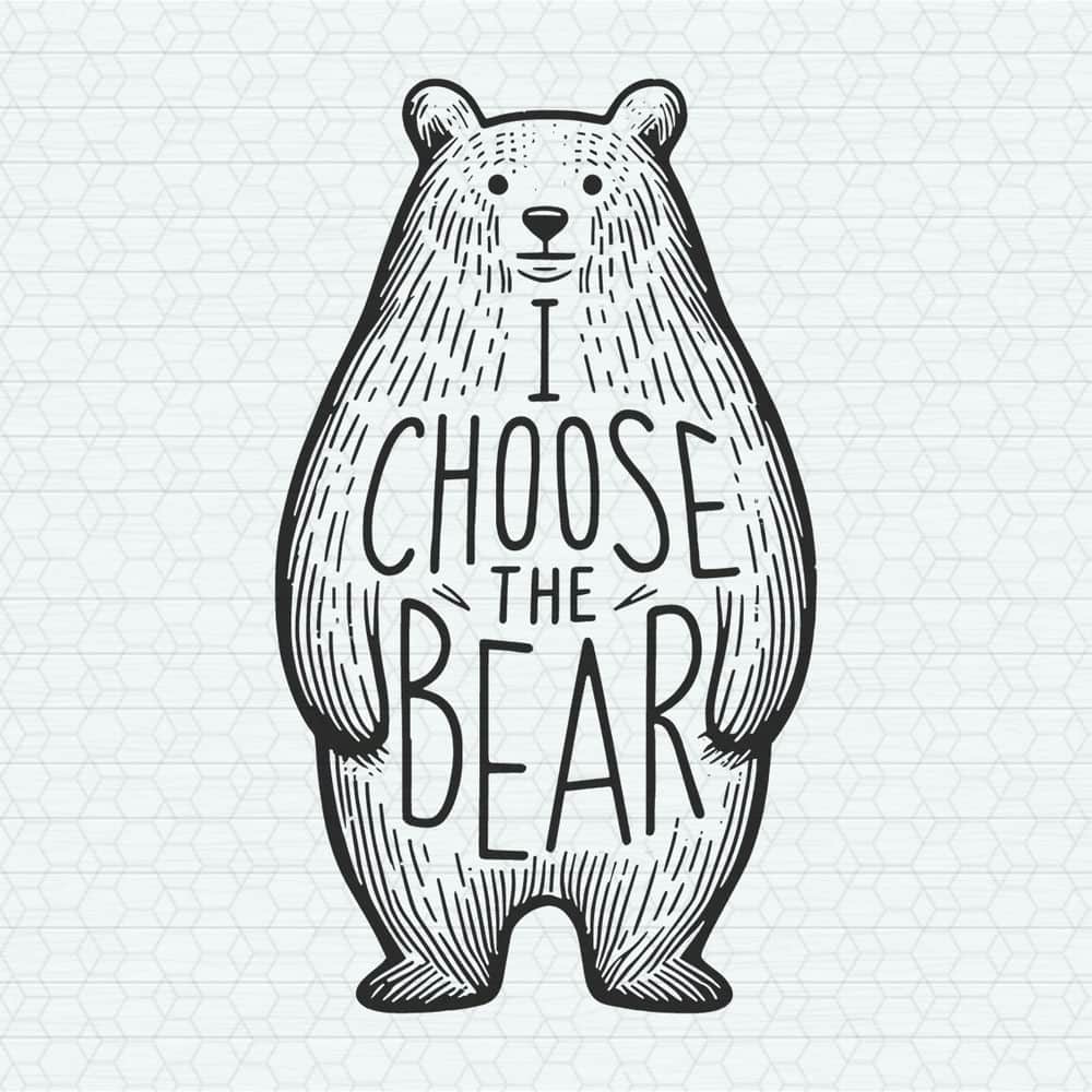 ChampionSVG-0605241040-i-choose-the-bear-team-bear-svg-0605241040png.jpeg