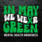 WikiSVG-0705241058-in-may-we-wear-green-mental-health-awareness-svg-0705241058png.jpeg