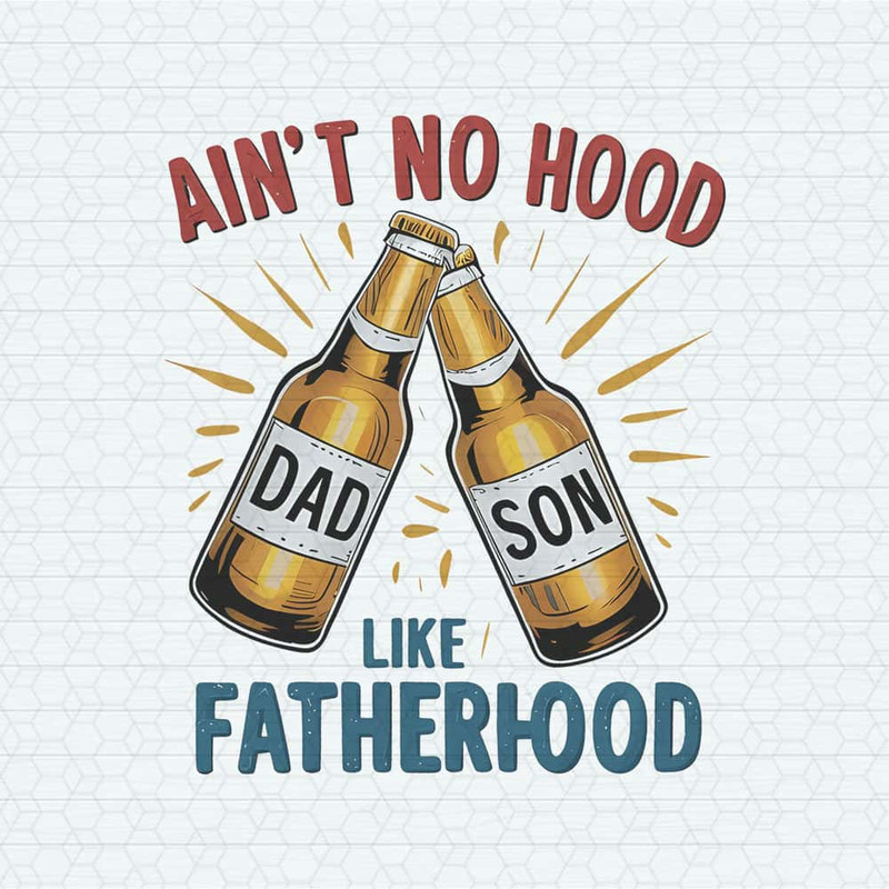 ChampionSVG-Aint-No-Hood-Like-Fatherhood-PNG.jpg