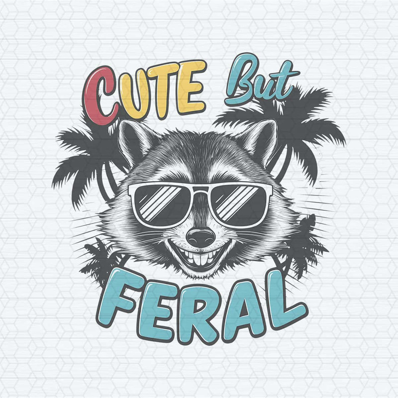 Cute But Feral Funny Meme PNG.jpg