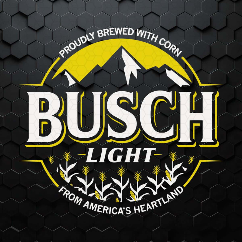 Busch Light Proudly Brewed With Corn SVG.jpg