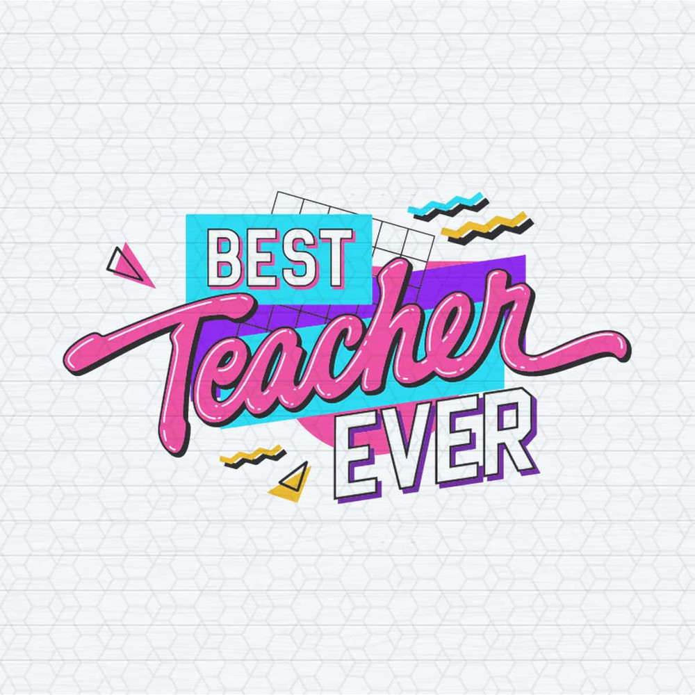 ChampionSVG-Groovy-Best-Teacher-Ever-Back-To-School-SVG.jpg