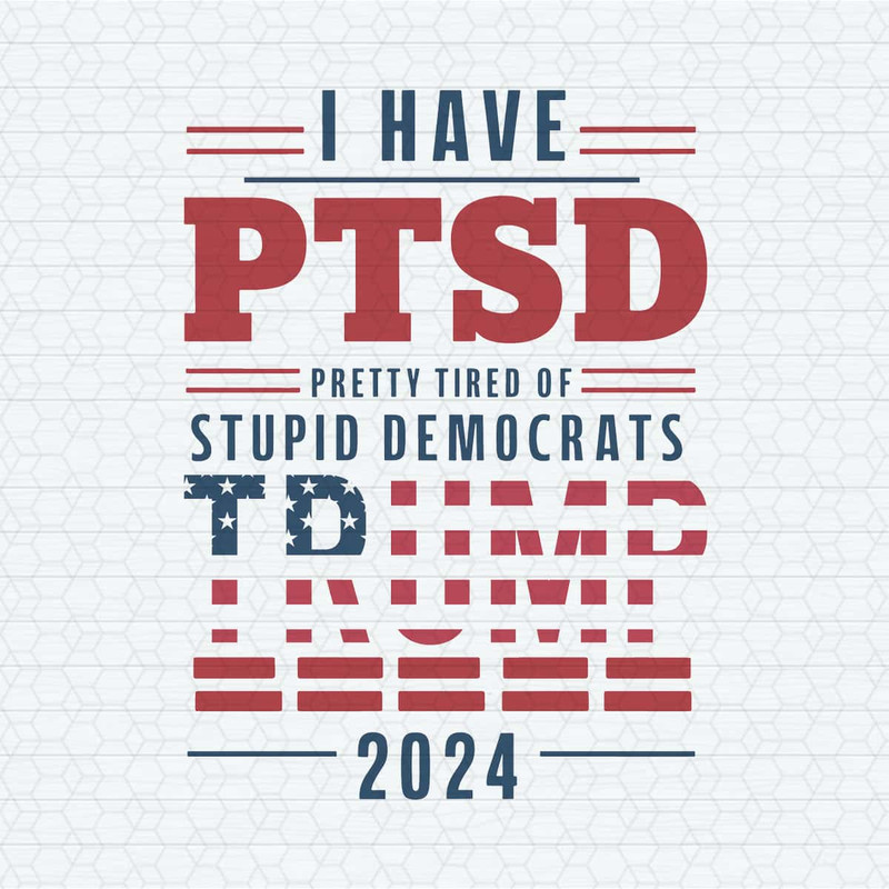 ChampionSVG-Voting-For-Trumo-I-Have-PTSD-Trump-2024-SVG.jpg