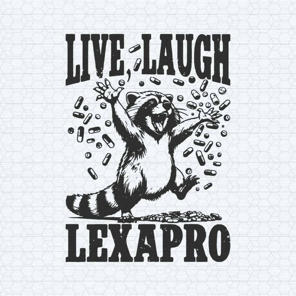 Vintage Live Laugh Lexapro Happy Pills SVG.jpg