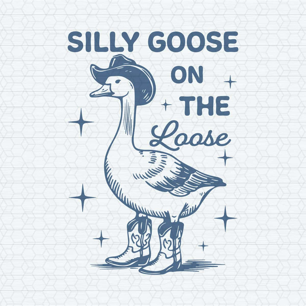 ChampionSVG-Silly-Goose-On-The-Loose-Funny-Cowgirl-Meme-SVG.jpg