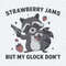 ChampionSVG-The-Shut-Strawberry-Jams-But-My-Glock-Don’t-PNG.jpg