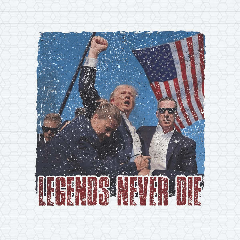 ChampionSVG-Legends-Never-Die-Trump-Assassination-PNG.jpg
