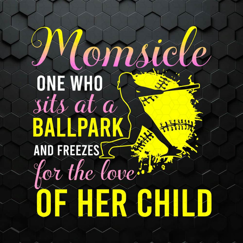 Momsicle One Who Sits At A Ballpark SVG.jpeg