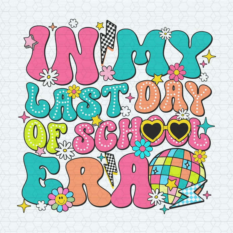 ChampionSVG-0705241054-in-my-last-day-of-school-era-out-for-summer-svg-0705241054png.jpeg