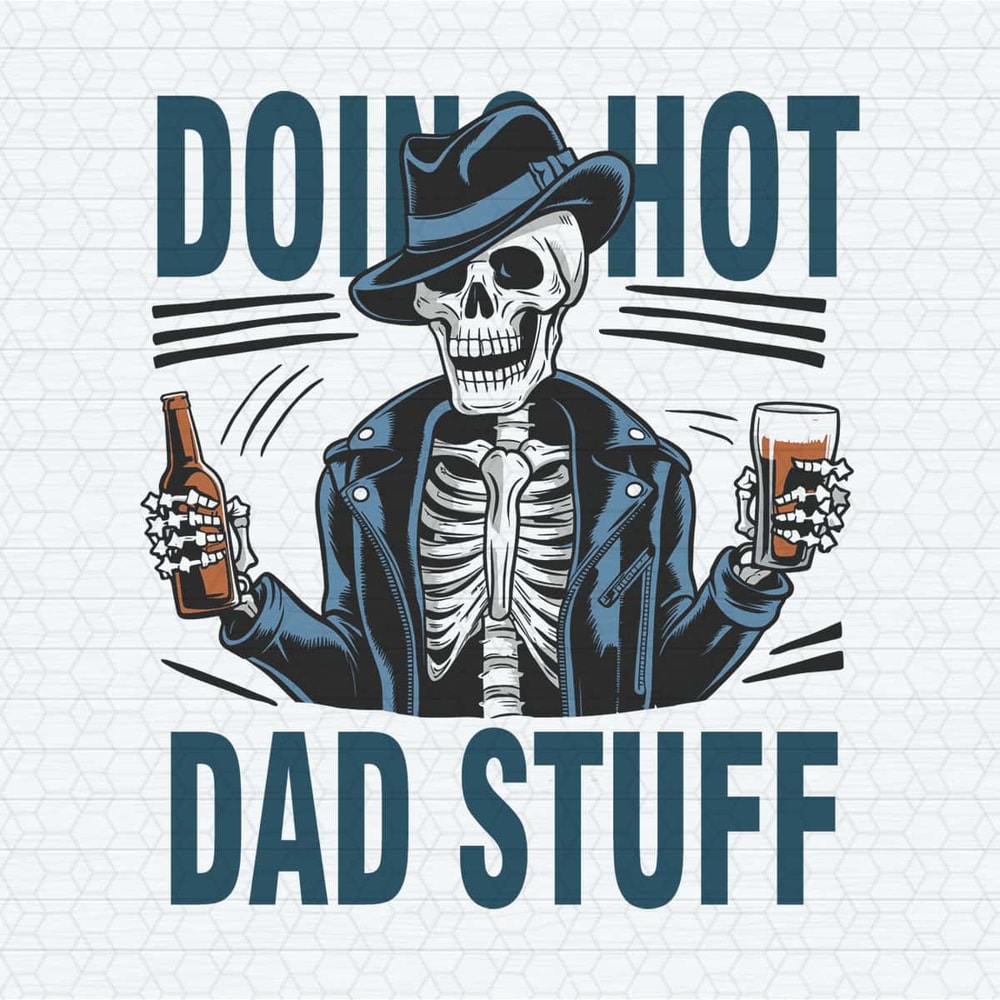 ChampionSVG-2905241024-funny-fathers-day-doing-hot-dad-stuff-svg-2905241024png.jpeg