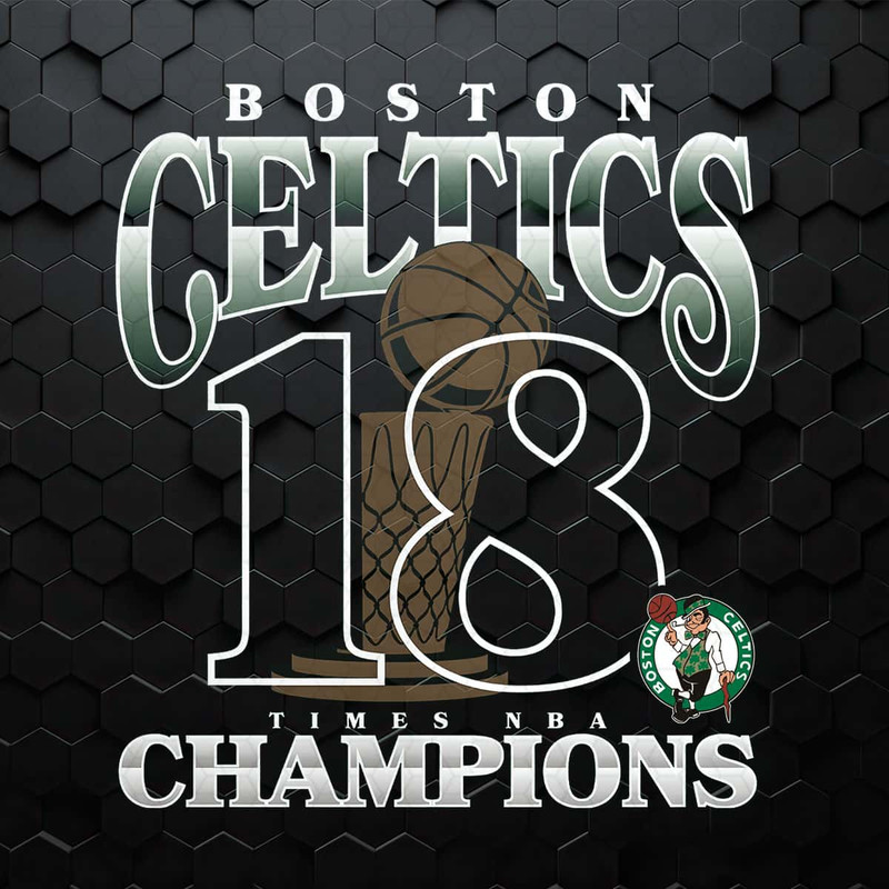 Boston Celtics 18 Times NBA Champions PNG.jpg