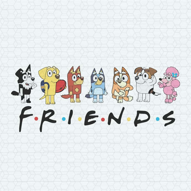 ChampionSVG-Bluey-Friends-SVG-Bluey-Bingo-Friends-SVG-Bluey-Characters.jpg