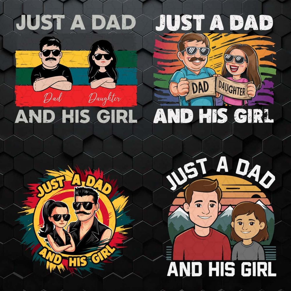 Just A Dad And His Girls Fathers Day SVG Bundle.jpg