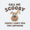 ChampionSVG-Call-Me-Scooby-Cause-I-Can't-Doo-This-Anymore-PNG.jpg