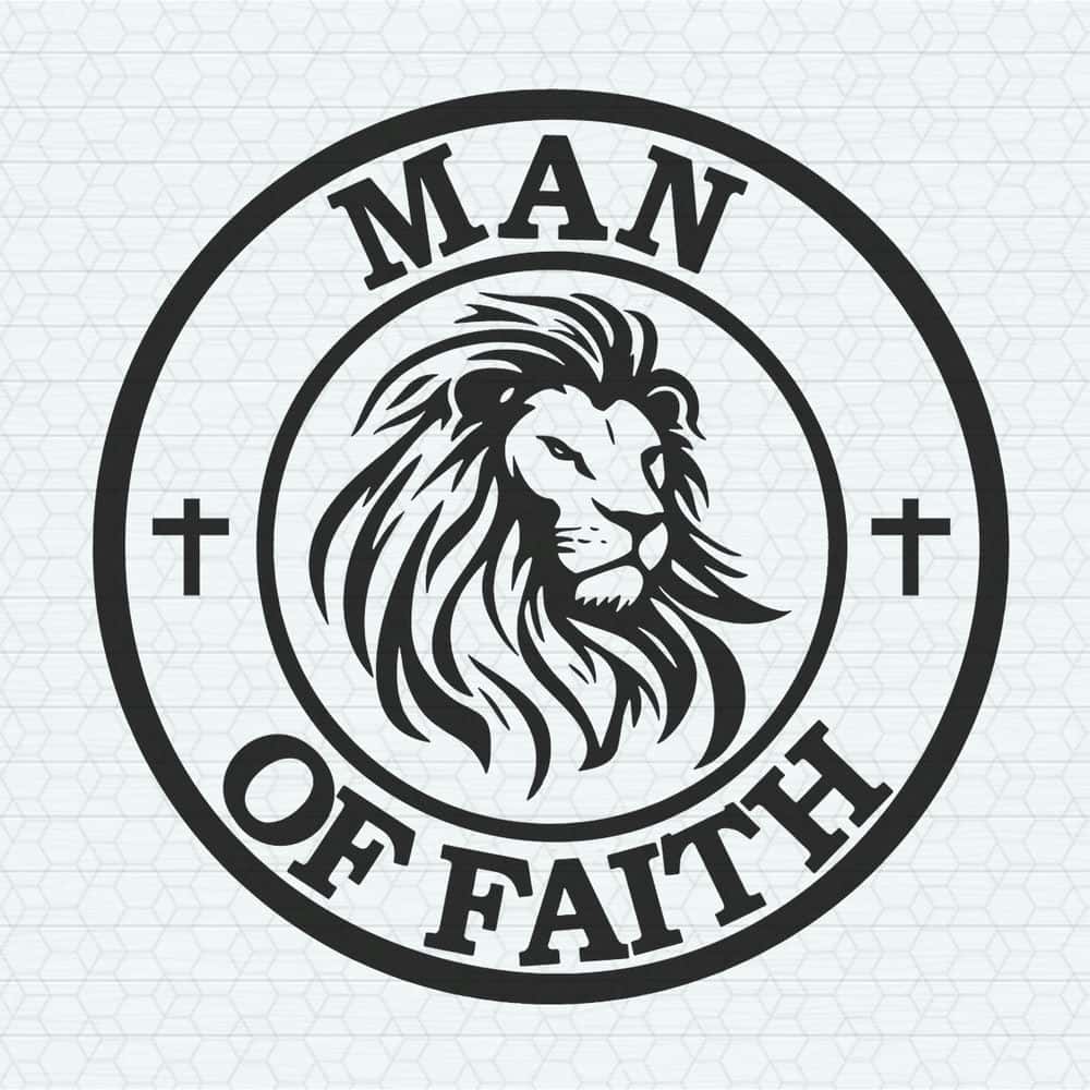 Man Of Faith Svg Lion Svg Christian Logo Svg File For Cricut.jpg
