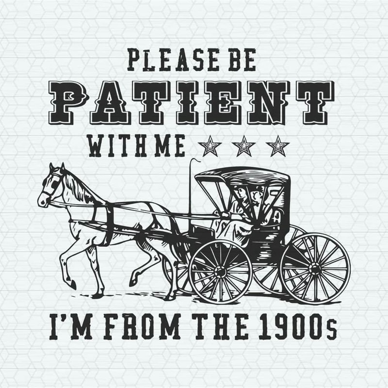 ChampionSVG-0805241055-funny-quotes-please-be-patient-with-me-svg-0805241055png.jpeg