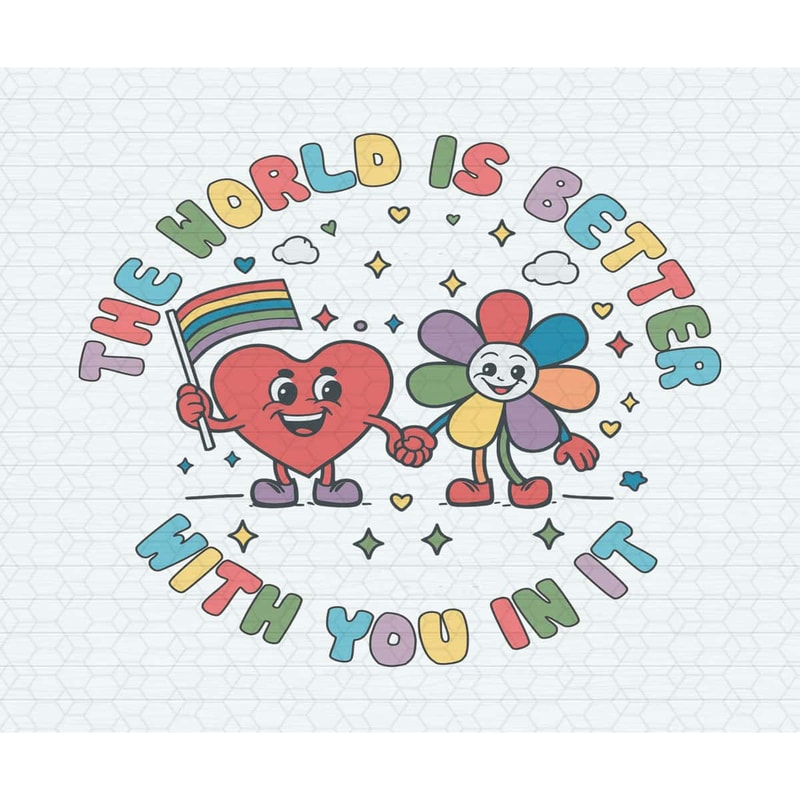 ChampionSVG-2805241019-the-world-is-better-with-you-in-it-pride-month-svg-2805241019png.jpg