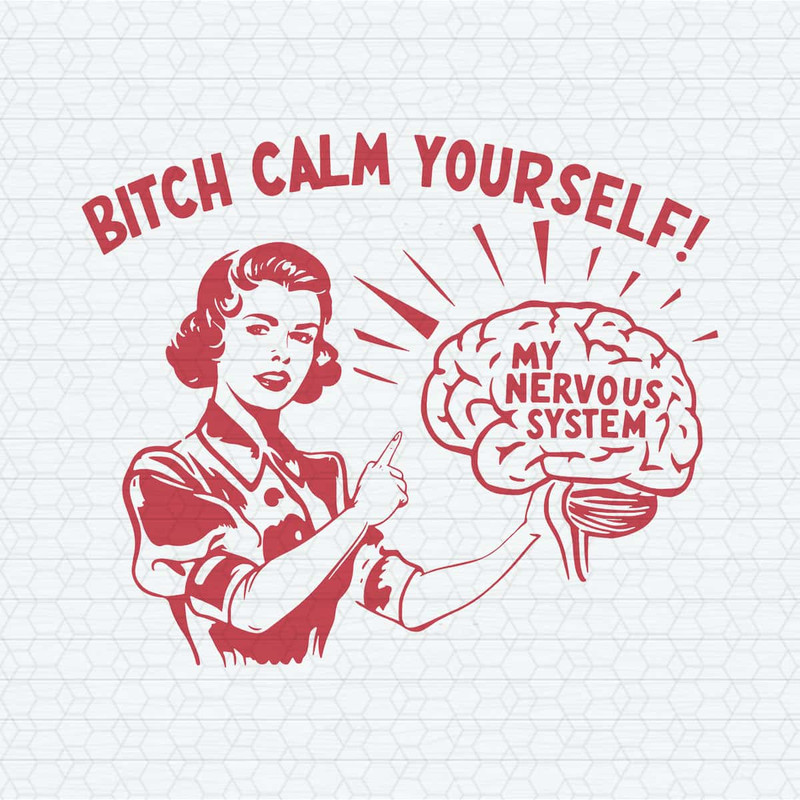 ChampionSVG-Calm-Yourself-Nervous-System-Trendy-Funny-Mental-Health-SVG.jpg