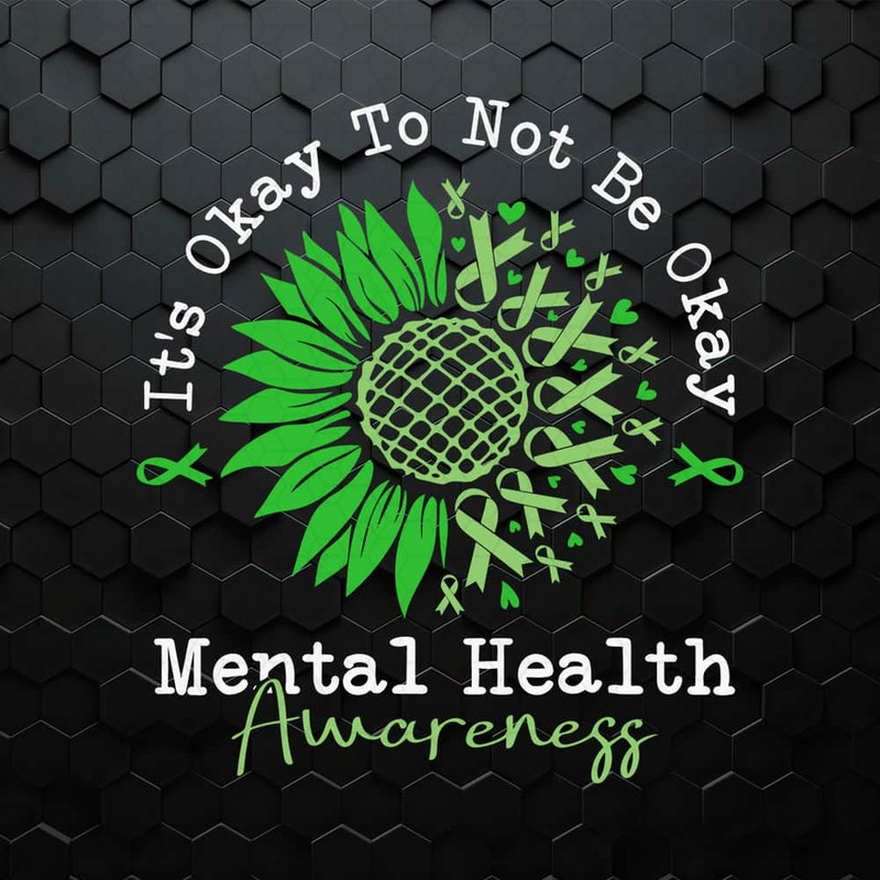 WikiSVG-0705241062-its-okay-to-not-be-okay-mental-health-awareness-svg-0705241062png.jpeg