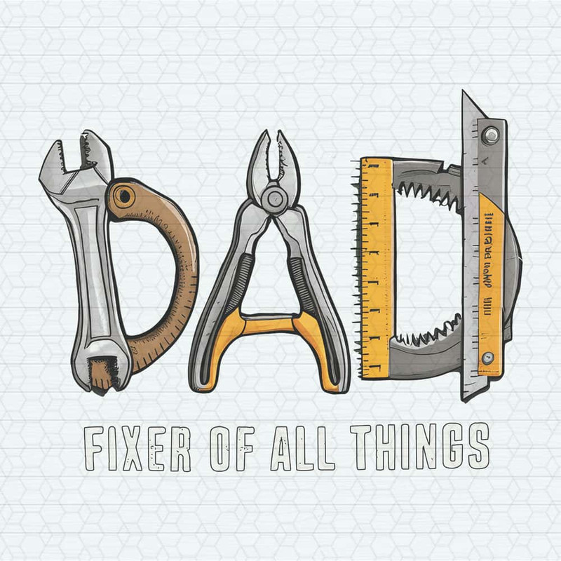 ChampionSVG-Dad-Fixer-Of-All-Things-Fathers-Day-PNG.jpg