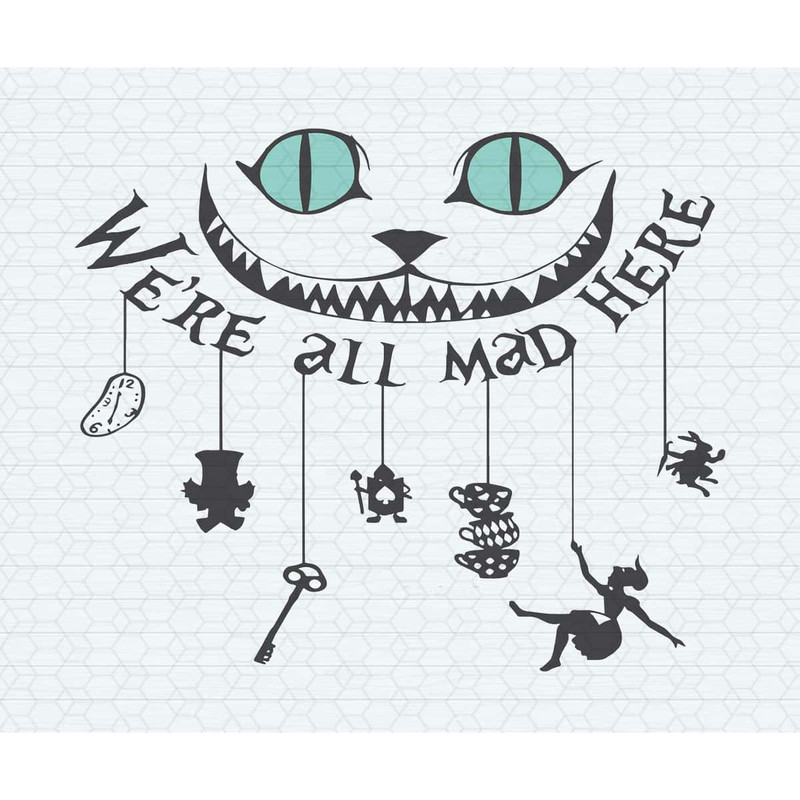 ChampionSVG-Retro-Were-All-Mad-Here-Disney-Alice-In-Wonderland-SVG.jpg