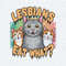 ChampionSVG-Retro-Lesbians-Eat-What-LGBT-Cat-PNG.jpeg