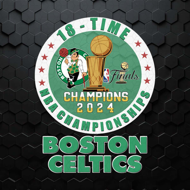 Boston Celtics 18 Time NBA Championships 2024 SVG.jpg