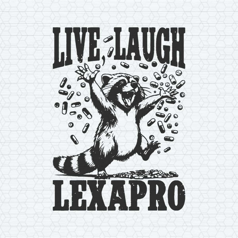 Vintage Live Laugh Lexapro Happy Pills SVG.jpg
