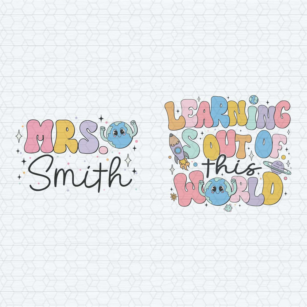 Custom Learning Is Out Of This World SVG.jpg