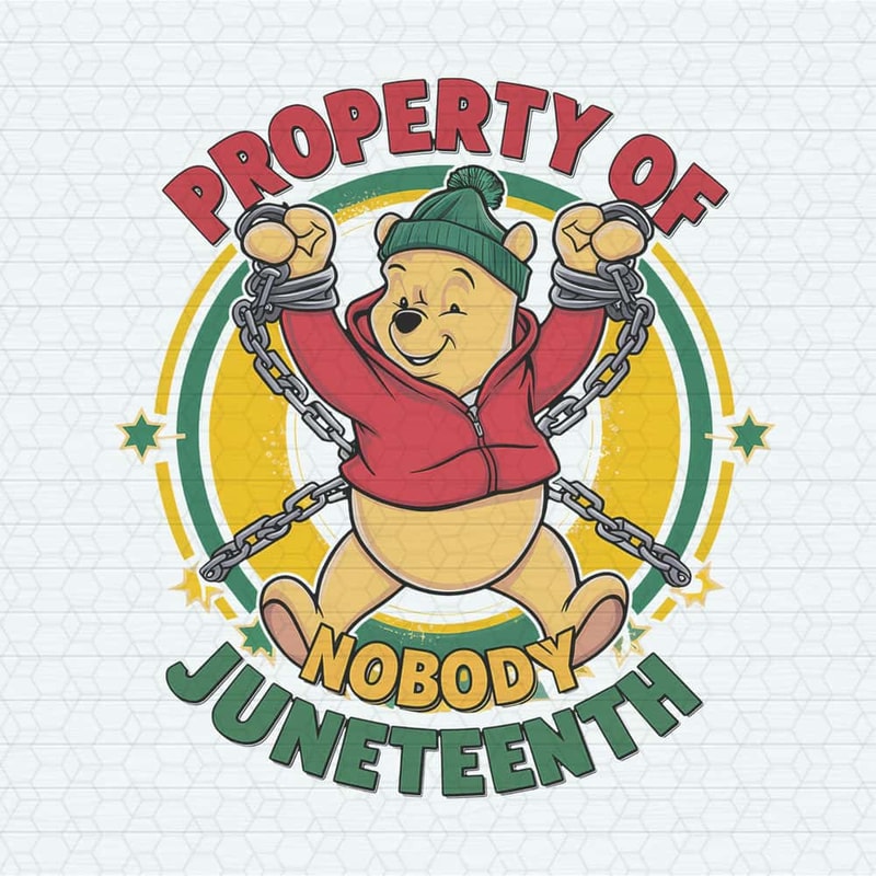 ChampionSVG-2505241011-winnie-the-pooh-property-of-nobody-juneteenth-png-2505241011png.jpg