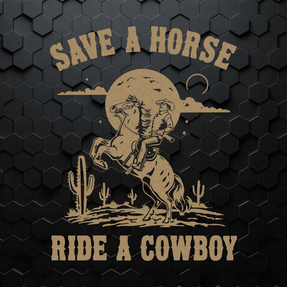 WikiSVG-Save-A-House-Ride-A-Cowboy-Vintage-Western-Country-SVG.jpg