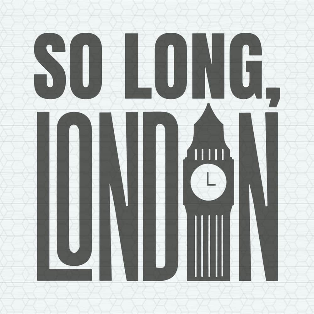 So Long London Tortured Poets Department Album SVG.jpeg