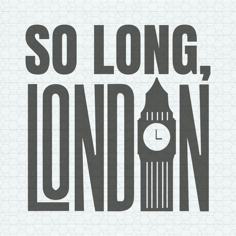 So Long London Tortured Poets Department Album SVG.jpeg