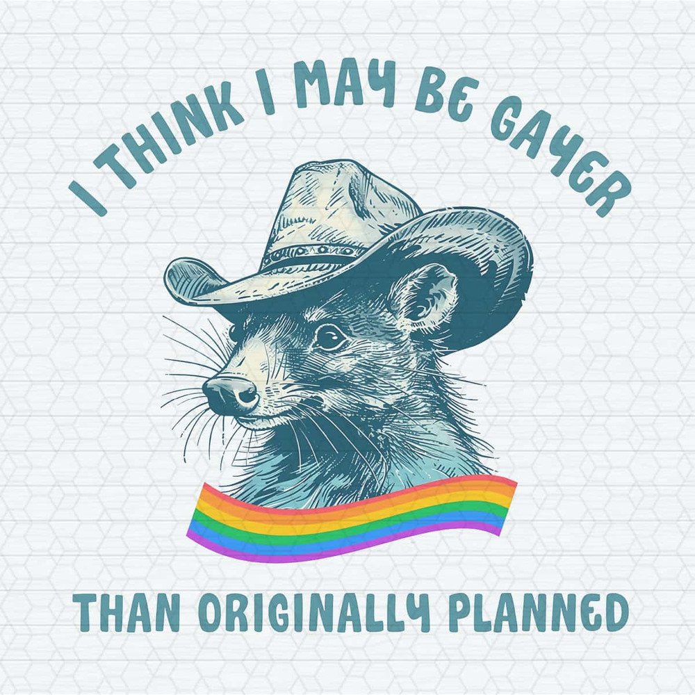 I Think I May Be Gayer Than Originally Planned PNG.jpg