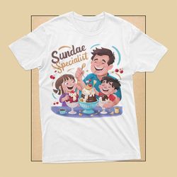 sundae specialist t-shirt for dad