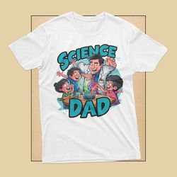 science dad t-shirt for dad