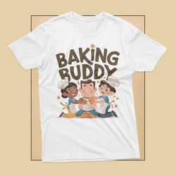 baking buddy t-shirt for dad