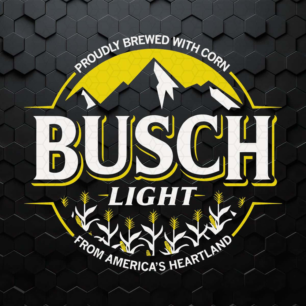 Busch Light Proudly Brewed With Corn SVG.jpg