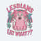 ChampionSVG-Lesbians-Eat-What-Pink-Cat-PNG.jpeg