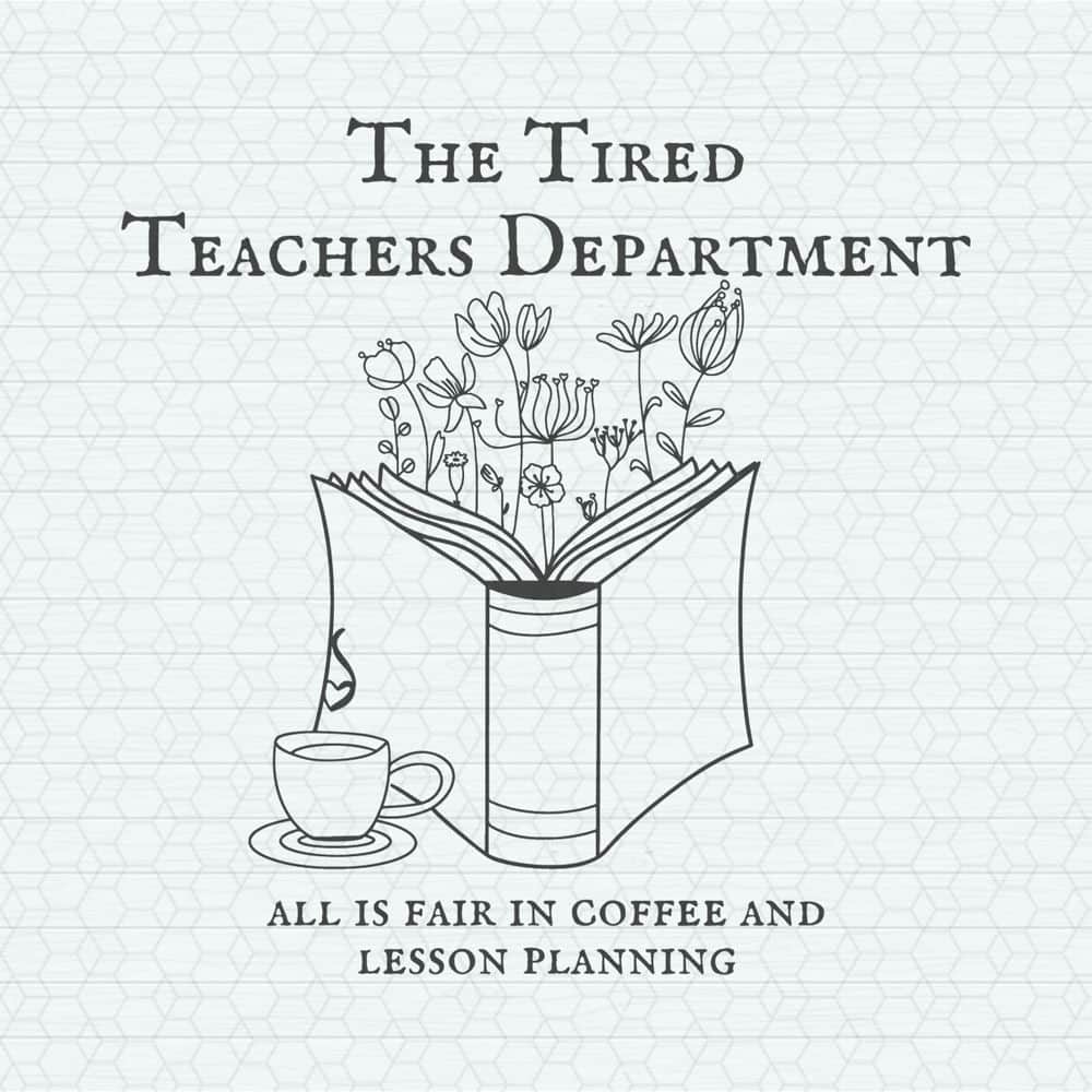ChampionSVG-0805241014-the-tired-teachers-department-all-is-fair-in-coffee-svg-0805241014png.jpeg