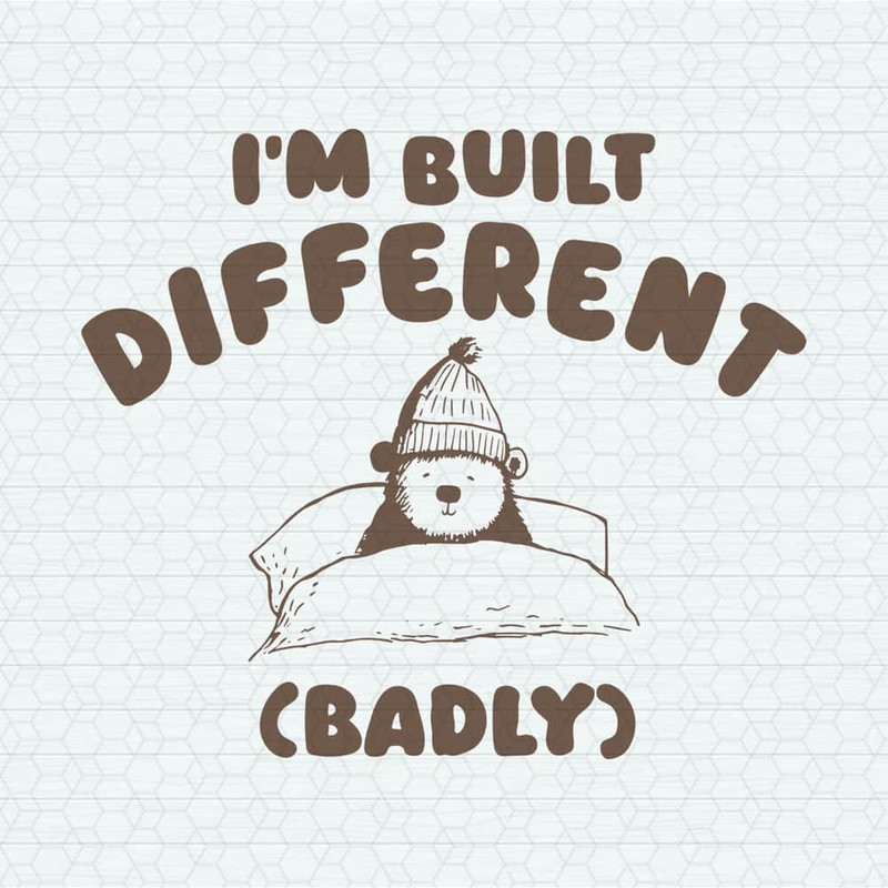 ChampionSVG-0605241046-im-built-differently-badly-svg-0605241046png.jpeg