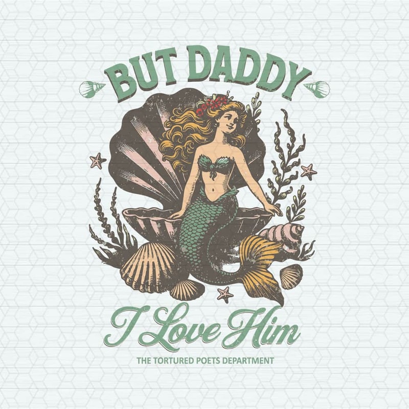 ChampionSVG-0705241037-but-daddy-i-love-him-little-mermaid-svg-0705241037png.jpeg